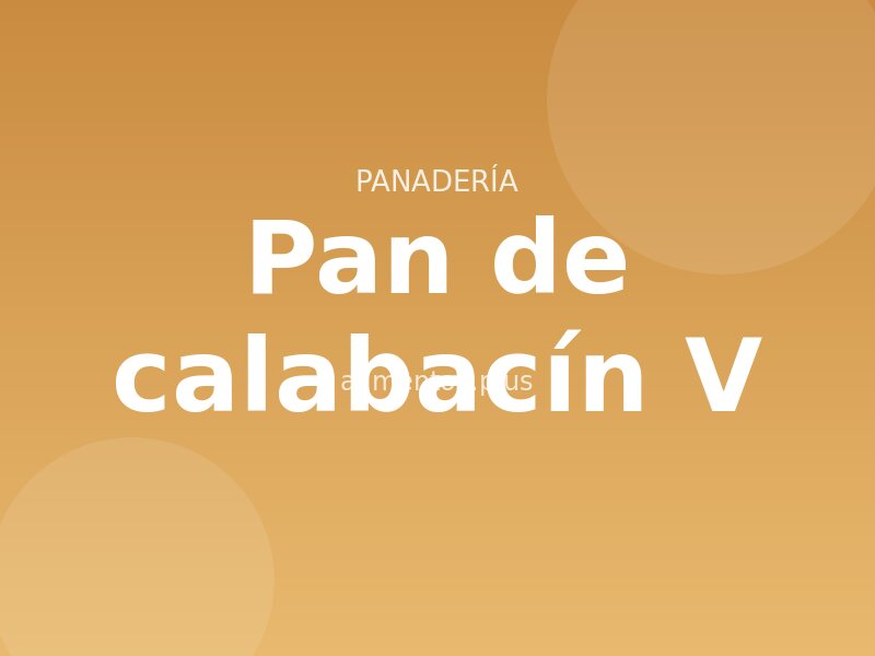 Receta de pan de calabacín V