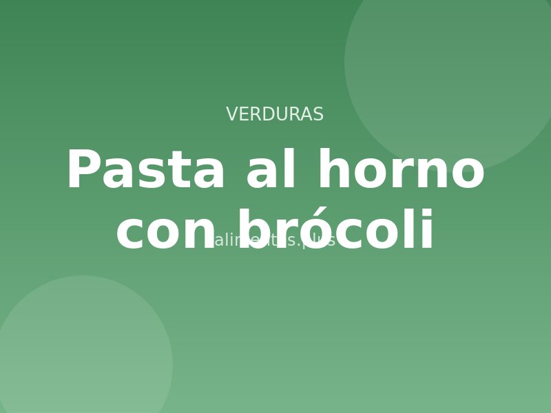 Receta de pasta al horno con brócoli
