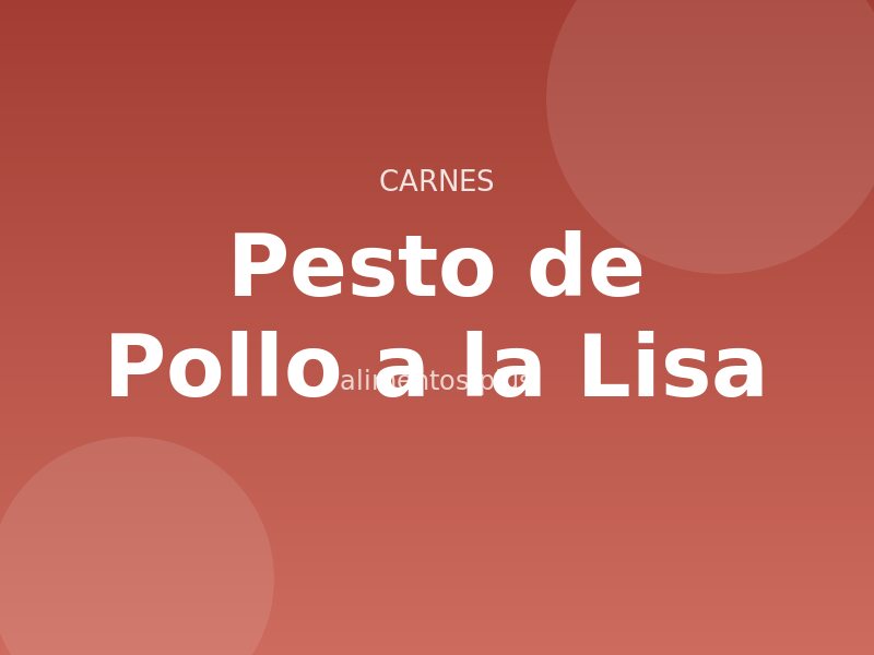 Receta de Pesto de Pollo a la Lisa