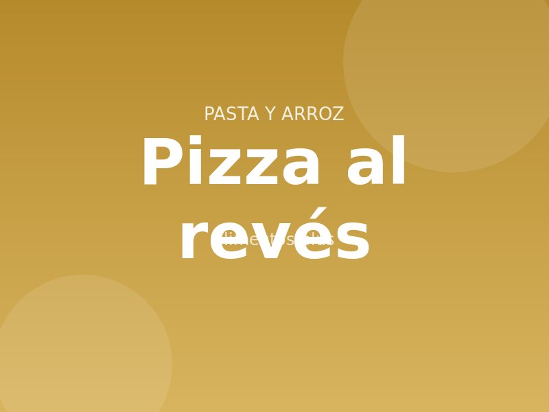 Receta de pizza al revés