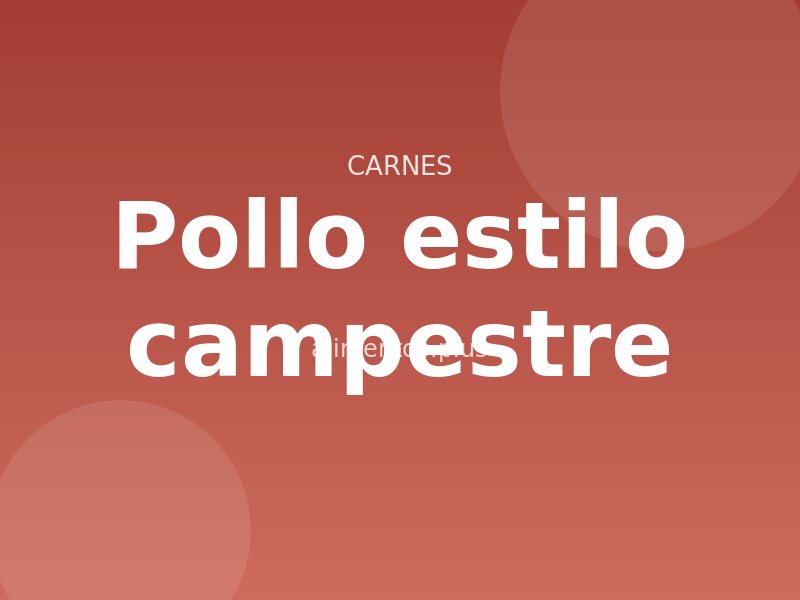 Receta de pollo estilo campestre