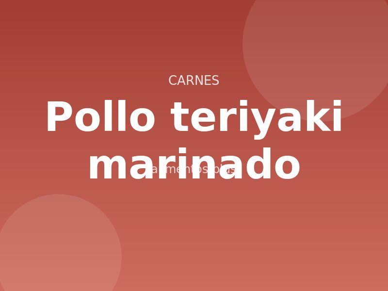 Receta de pollo teriyaki marinado