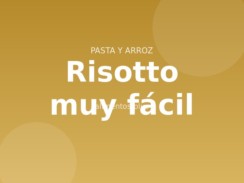 Receta de risotto muy fácil