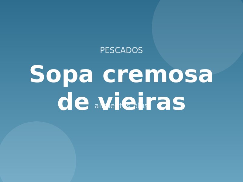 Receta de sopa cremosa de vieiras