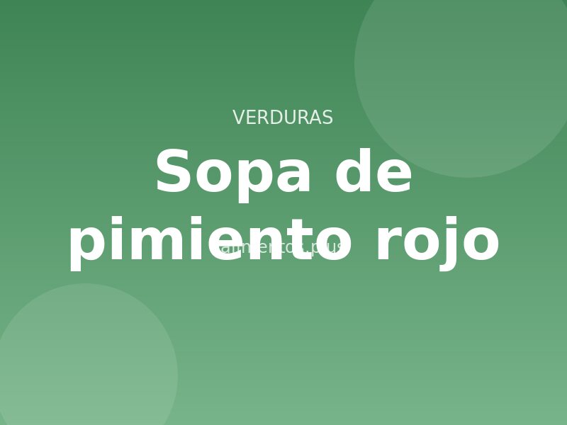 Receta de sopa de pimiento rojo