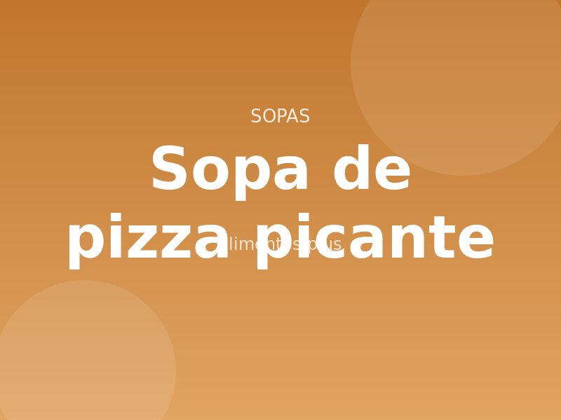 Receta de sopa de pizza picante
