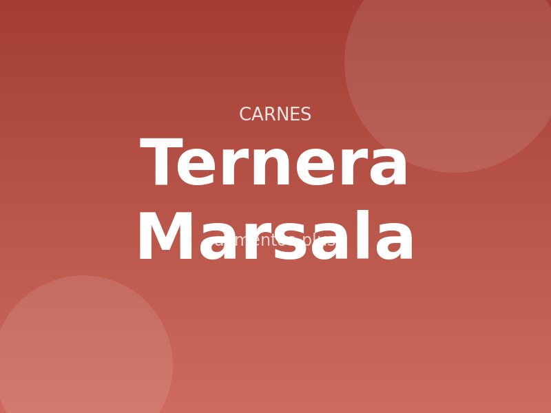 Receta de Ternera Marsala