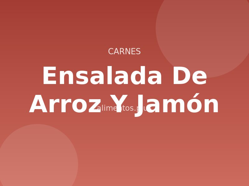 Receta Ensalada de Arroz y Jamón