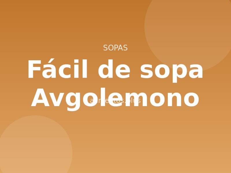 Receta fácil de sopa Avgolemono