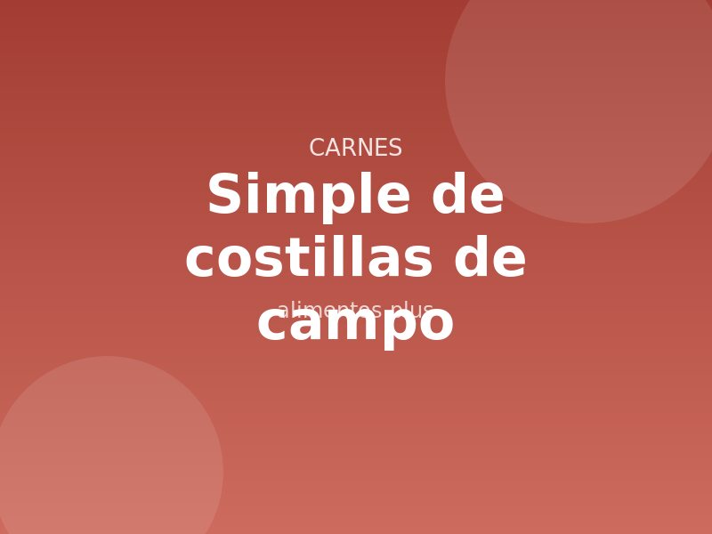 Receta simple de costillas de campo