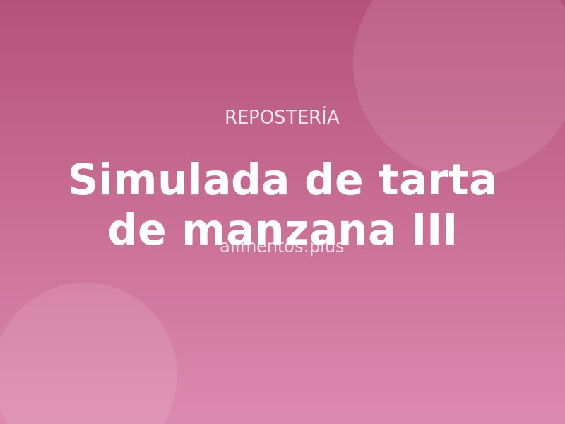 Receta simulada de tarta de manzana III