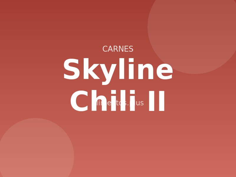 Receta Skyline Chili II
