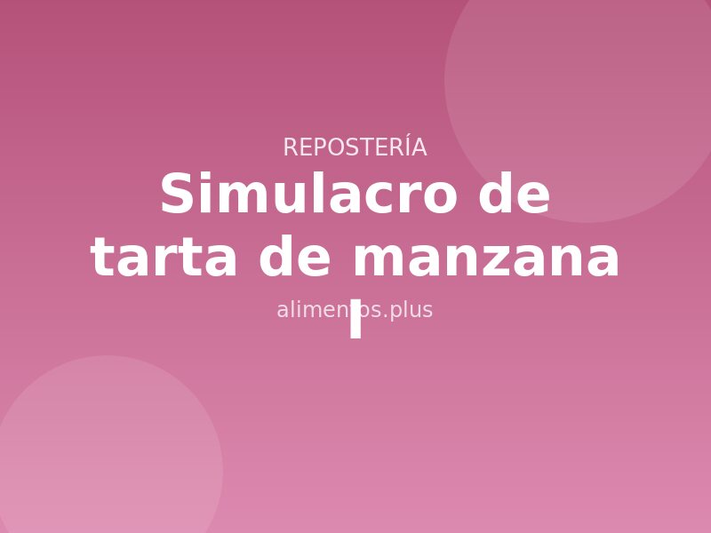 Simulacro de tarta de manzana (I)